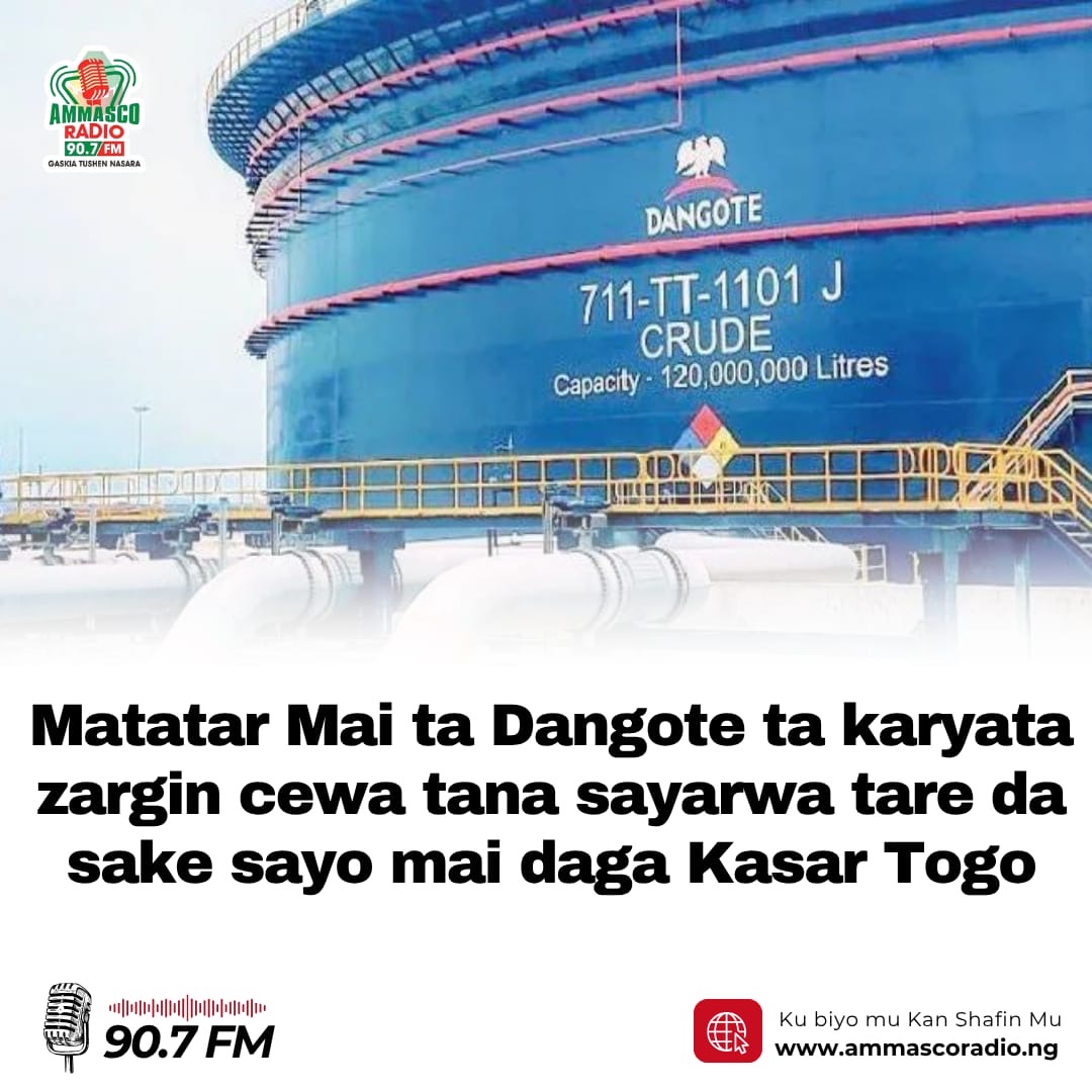 Matatar Mai ta Dangote ta karyata zargin cewa tana sayarwa tare da sake sayo mai daga Kasar Togo