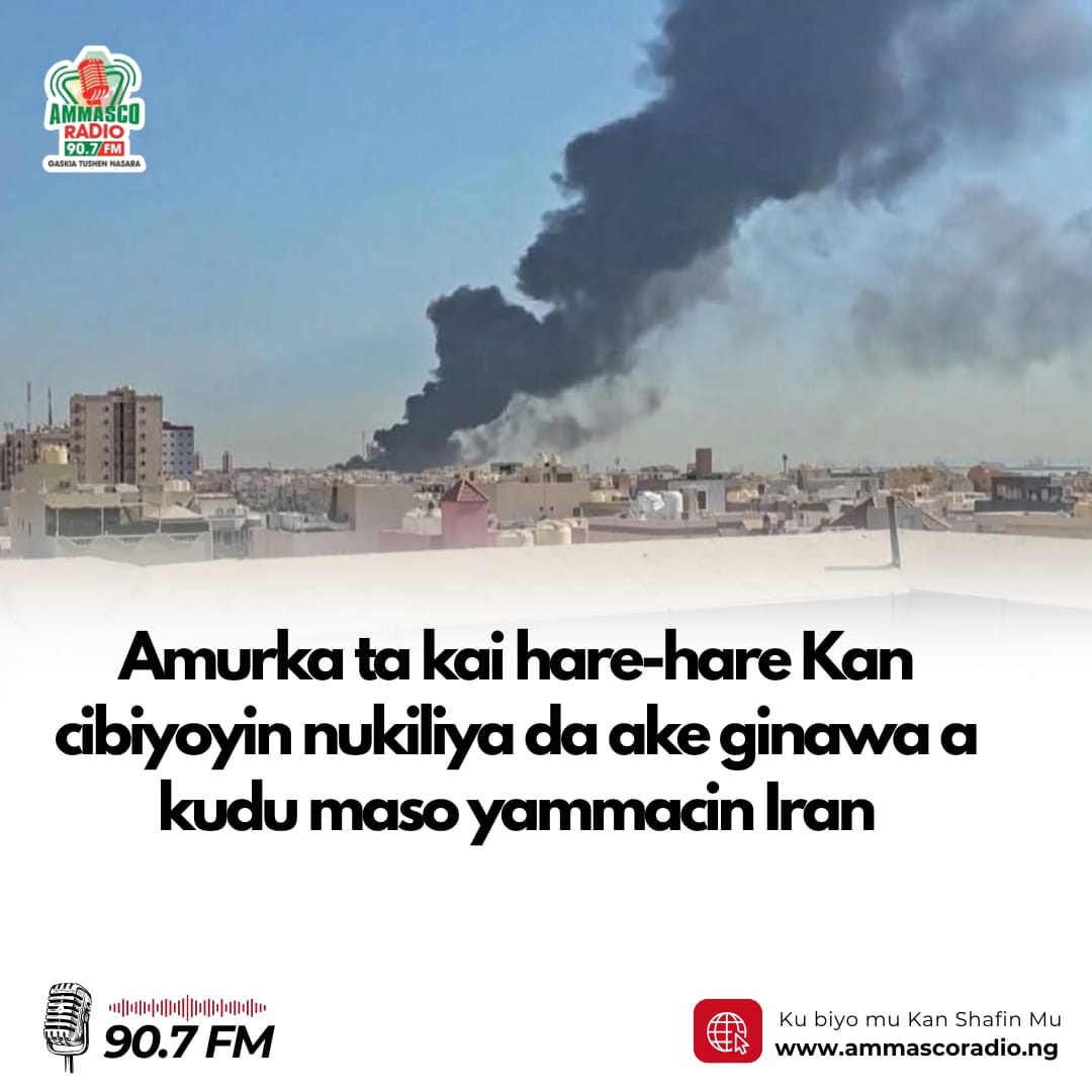 Amurka ta kai hare-hare Kan cibiyoyin nukiliya da ake ginawa a kudu maso yammacin Iran